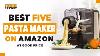 5 Meilleurs Pasta Maker Sur Amazon Meilleurs Pasta Maker Machine Commentaires